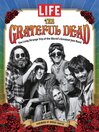 LIFE The Grateful Dead